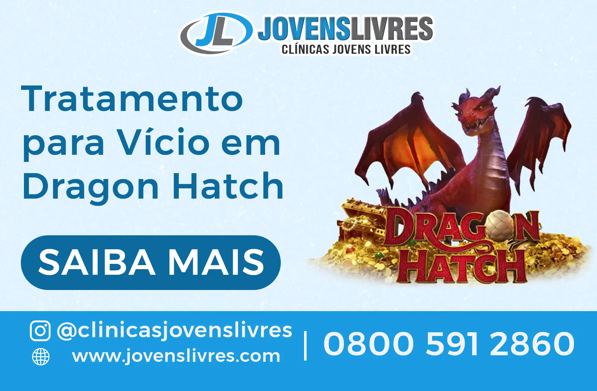 Tratamento para Vício em Dragon Hatch