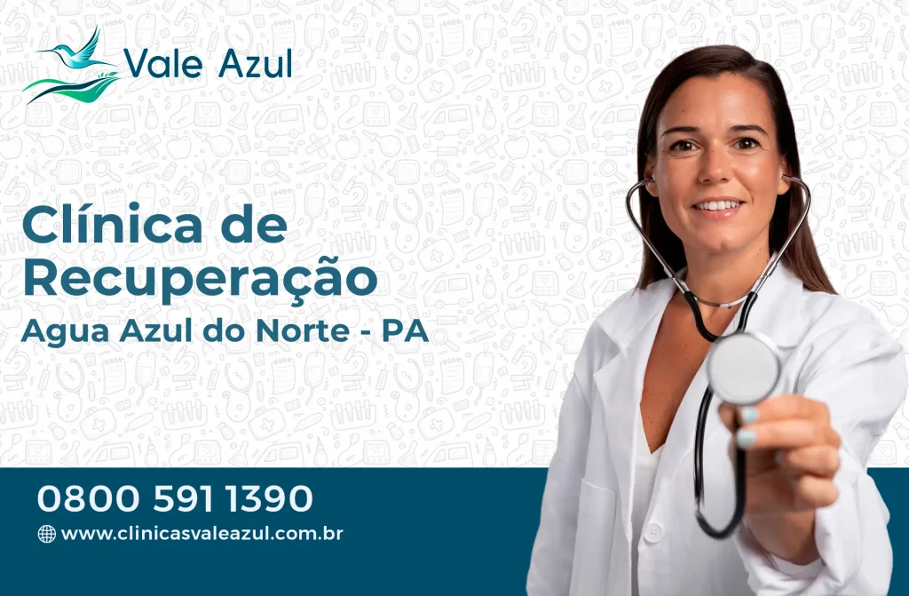 Clínica de Recuperação em Água Azul do Norte - PA