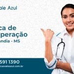 Clínica de Recuperação em Anaurilândia - MS