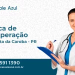 Clínica de Recuperação em Bela Vista da Caroba - PR