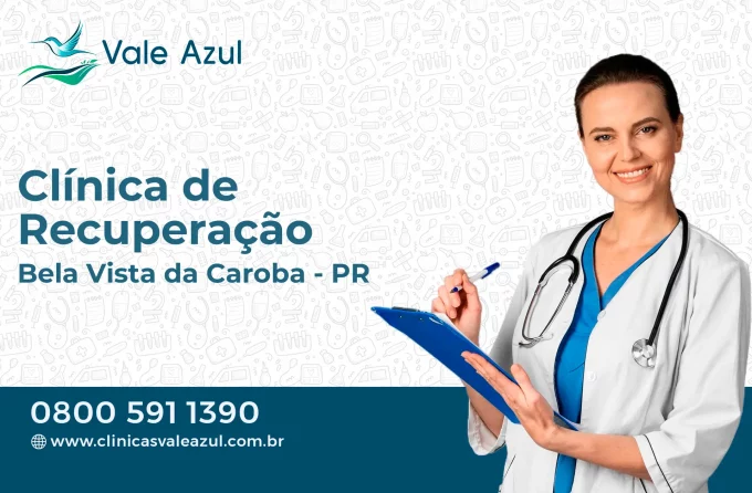 Clínica de Recuperação em Bela Vista da Caroba - PR