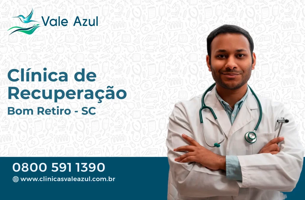 Clínica de Recuperação em Bom Retiro - SC