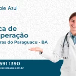Clínica de Recuperação em Cabaceiras do Paraguaçu - BA