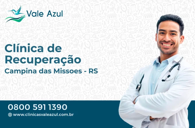 Clínica de Recuperação em Campina das Missões - RS