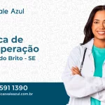 Clínica de Recuperação em Campo do Brito - SE