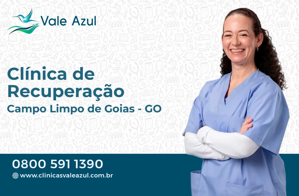 Clínica de Recuperação em Campo Limpo de Goiás - GO