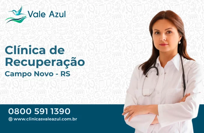 Clínica de Recuperação em Campo Novo - RS
