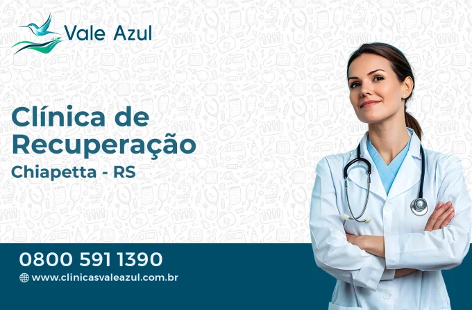 Clínica de Recuperação em Chiapetta - RS