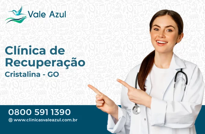 Clínica de Recuperação em Cristalina - GO