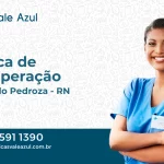 Clínica de Recuperação em Fernando Pedroza - RN