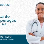 Clínica de Recuperação em Fortuna - MA