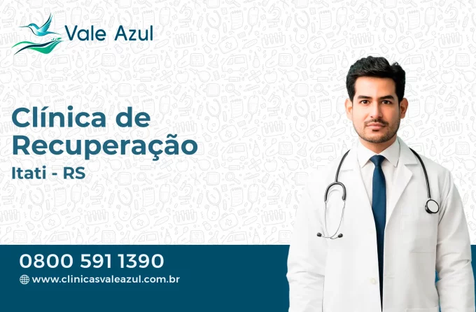 Clínica de Recuperação em Itati - RS