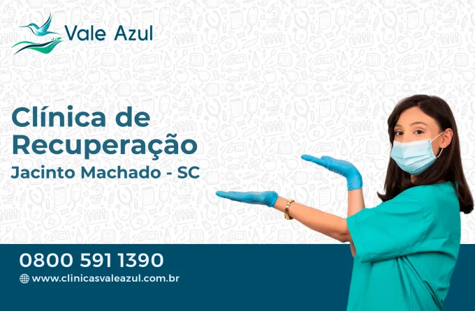 Clínica de Recuperação em Jacinto Machado - SC