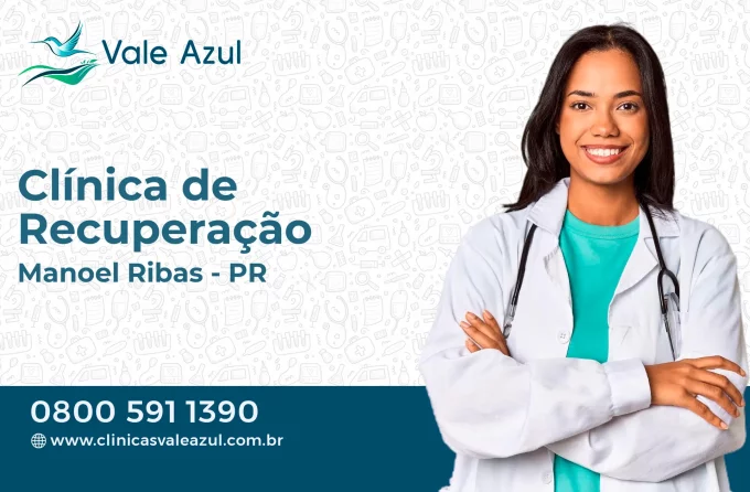 Clínica de Recuperação em Manoel Ribas - PR