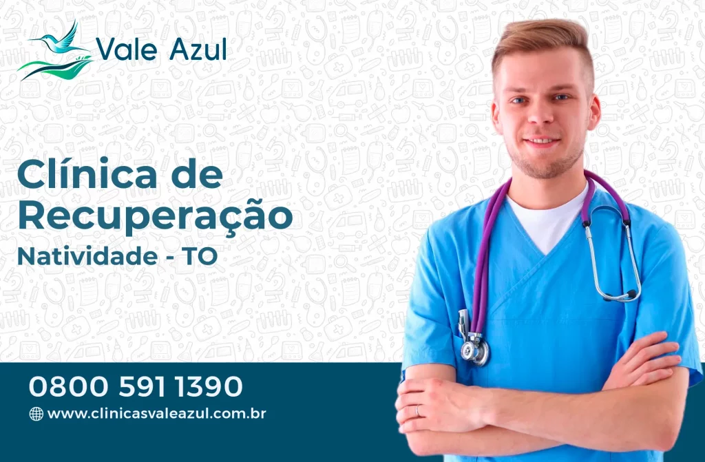 Clínica de Recuperação em Natividade - TO