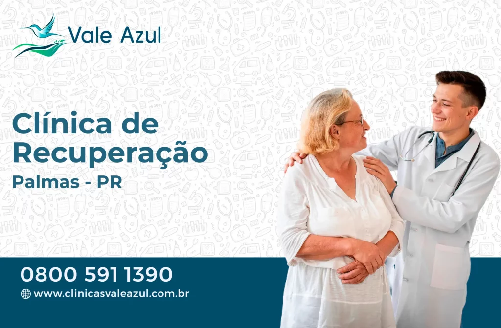 Clínica de Recuperação em Palmas - PR