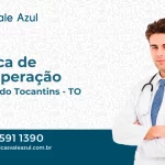 Clínica de Recuperação em Paraíso do Tocantins - TO