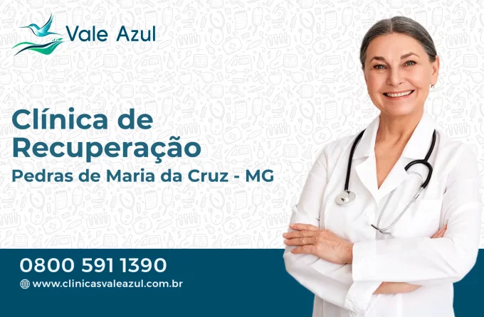 Clínica de Recuperação em Pedras de Maria da Cruz - MG