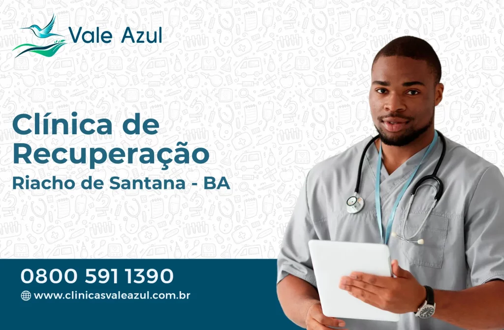 Clínica de Recuperação em Riacho de Santana - BA