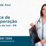 Clínica de Recuperação em São João do Ivaí - PR