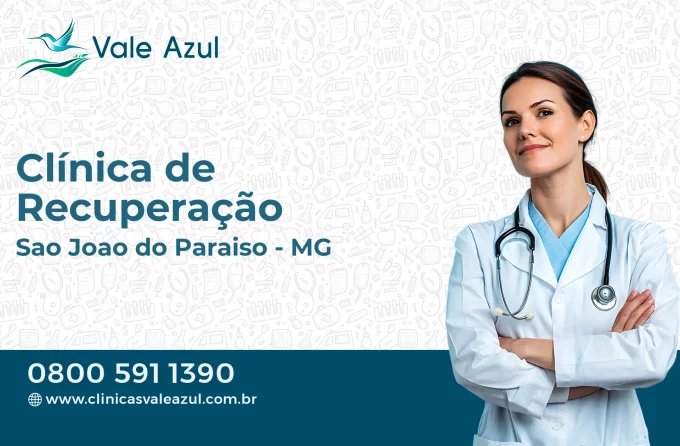 Clínica de Recuperação em São João do Paraíso - MG