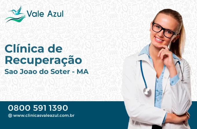 Clínica de Recuperação em São João do Soter - MA