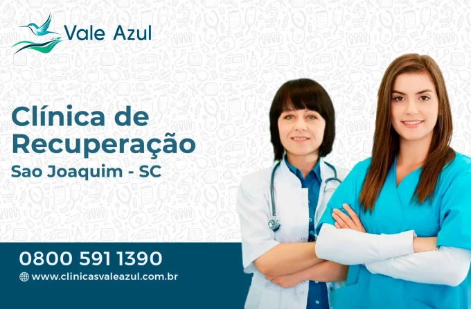 Clínica de Recuperação em São Joaquim - SC