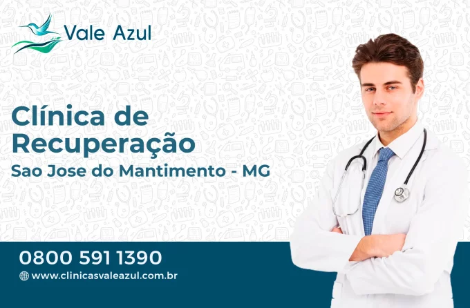 Clínica de Recuperação em São José do Mantimento - MG