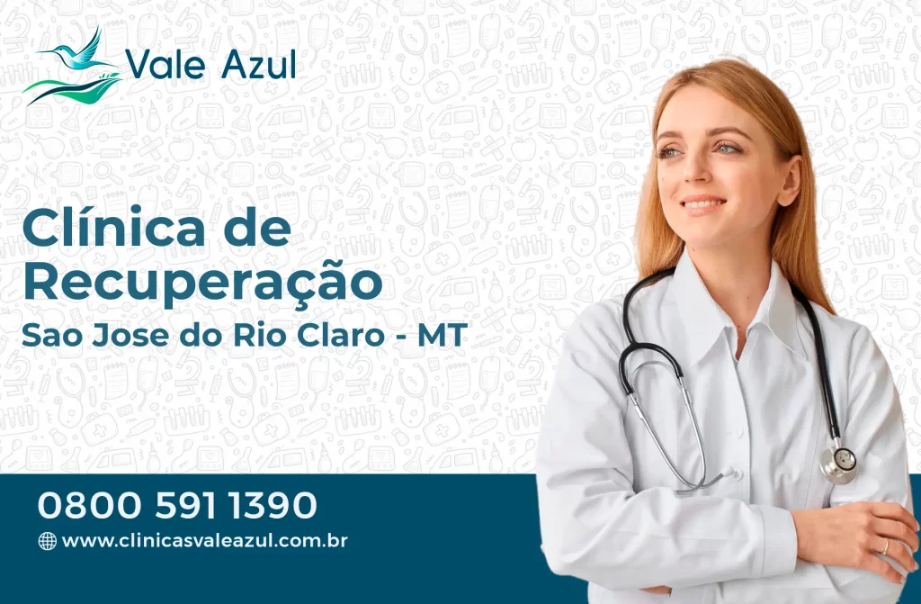 Clínica de Recuperação em São José do Rio Claro - MT