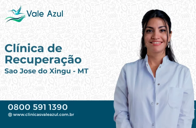 Clínica de Recuperação em São José do Xingu - MT