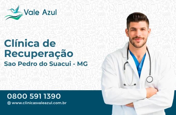 Clínica de Recuperação em São Pedro do Suaçuí - MG