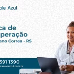 Clínica de Recuperação em Vespasiano Corrêa - RS