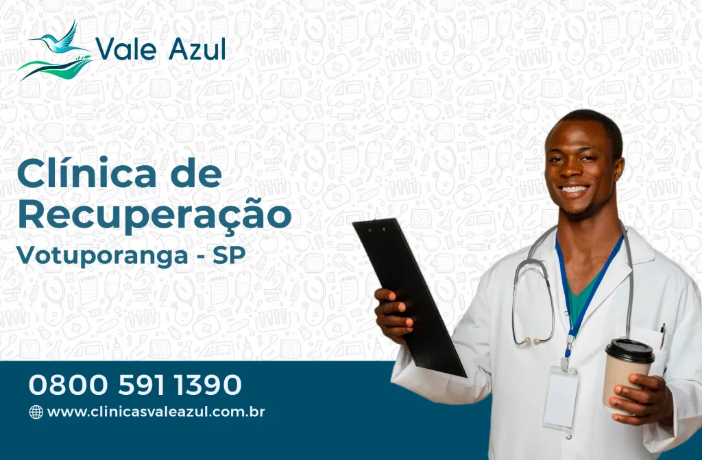 Clínica de Recuperação em Votuporanga - SP