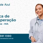 Clínica de Recuperação em Araguanã - MA