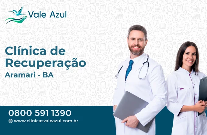 Clínica de Recuperação em Aramari - BA