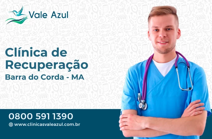 Clínica de Recuperação em Barra do Corda - MA