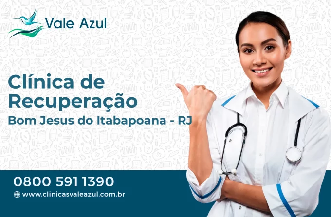 Clínica de Recuperação em Bom Jesus do Itabapoana - RJ