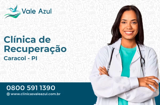 Clínica de Recuperação em Caracol - PI