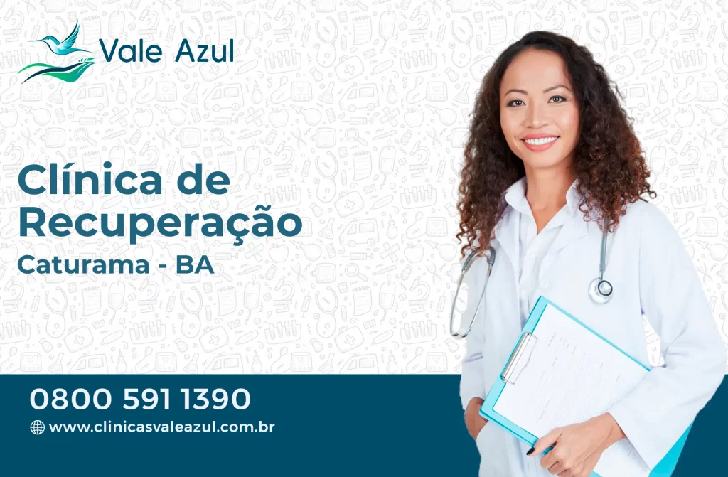 Clínica de Recuperação em Caturama - BA