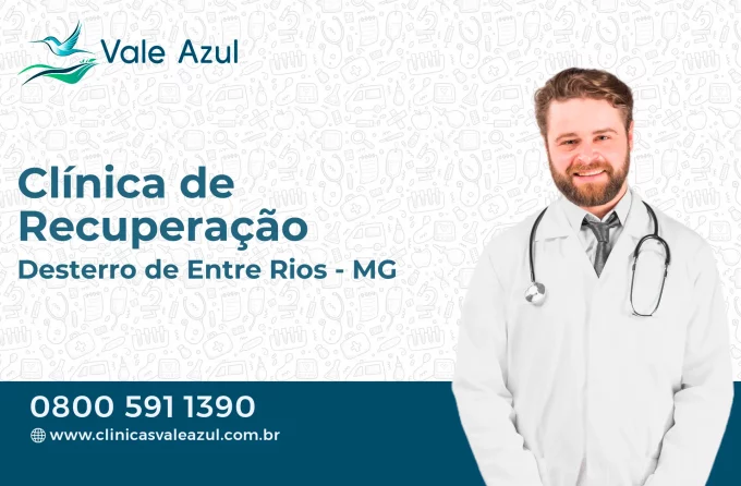 Clínica de Recuperação em Desterro de Entre Rios - MG
