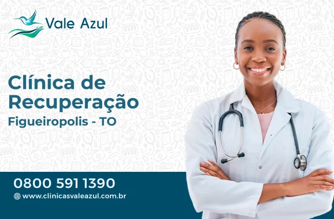 Clínica de Recuperação em Figueirópolis - TO