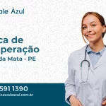 Clínica de Recuperação em Nazaré da Mata - PE