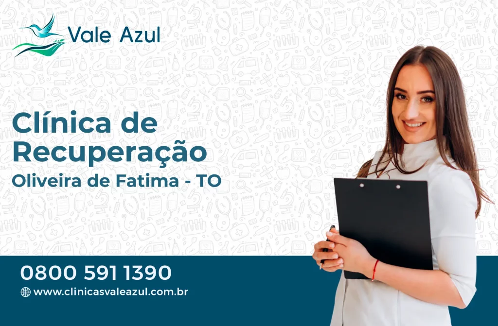 Clínica de Recuperação em Oliveira de Fátima - TO