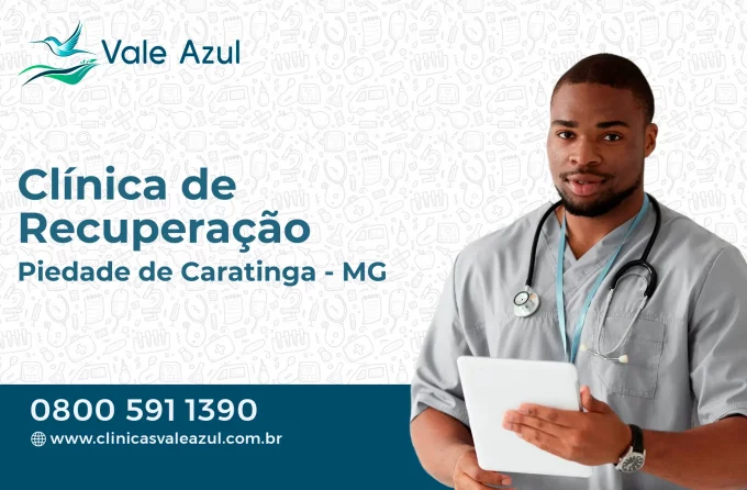 Clínica de Recuperação em Piedade de Caratinga - MG