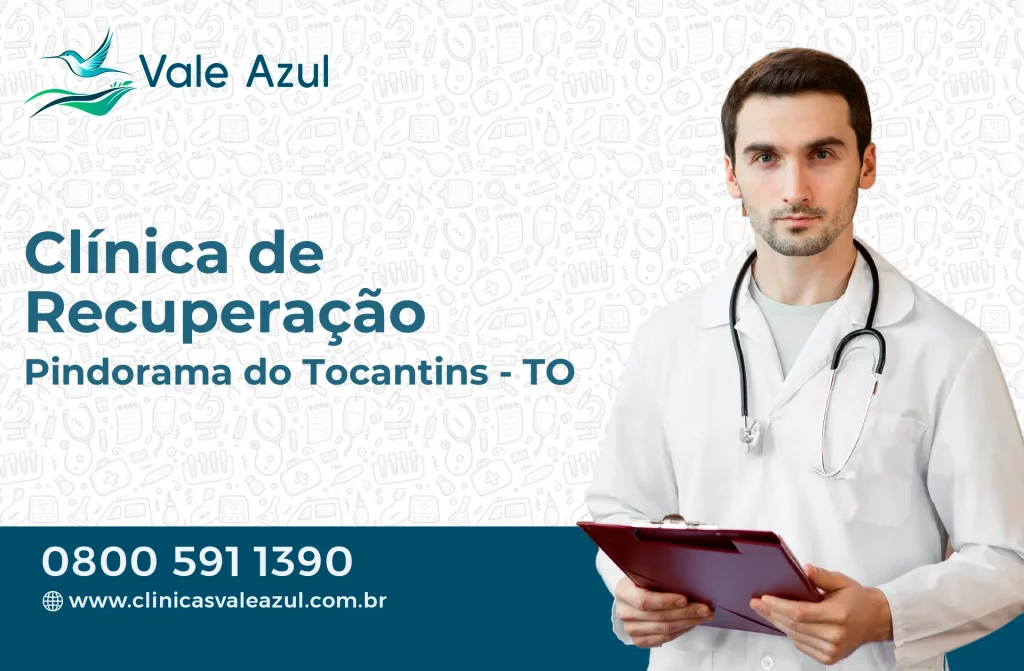Clínica de Recuperação em Pindorama do Tocantins - TO
