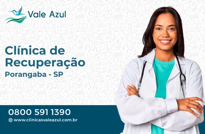 Clínica de Recuperação em Porangaba - SP