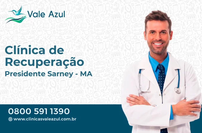 Clínica de Recuperação em Presidente Sarney - MA