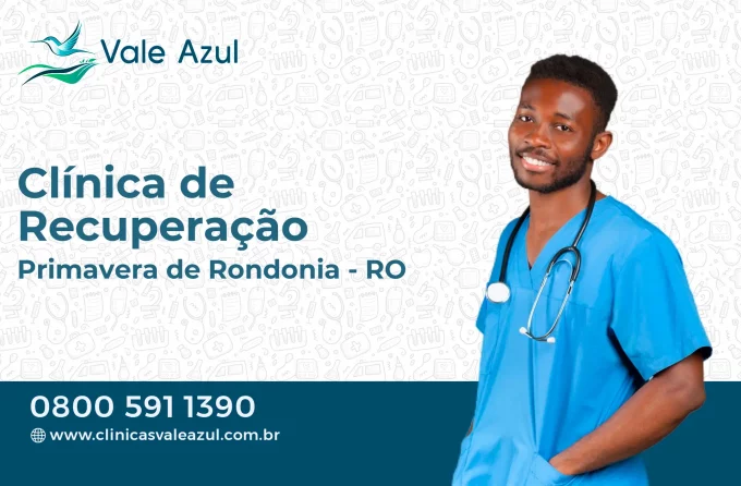 Clínica de Recuperação em Primavera de Rondônia - RO