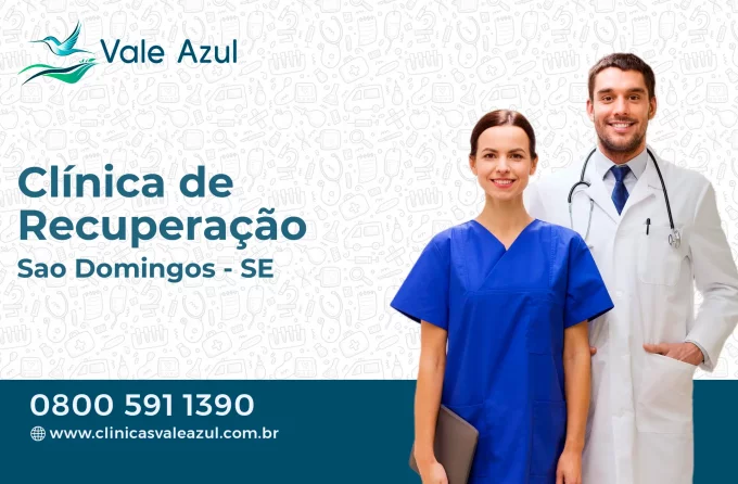 Clínica de Recuperação em São Domingos - SE
