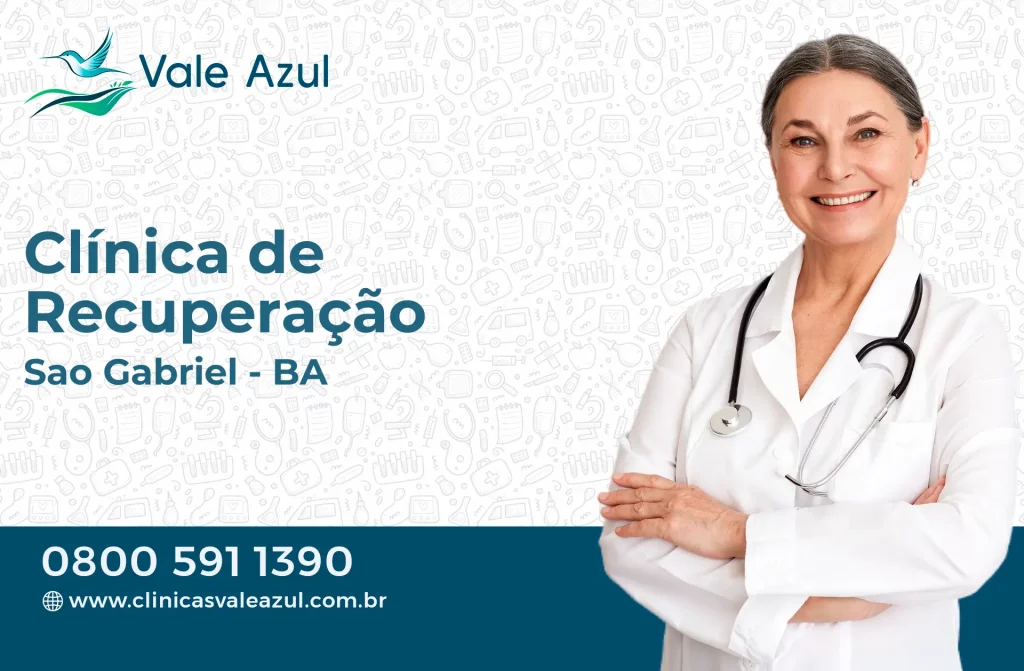 Clínica de Recuperação em São Gabriel - BA